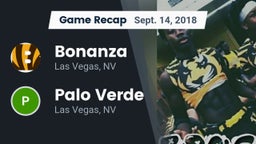Recap: Bonanza  vs. Palo Verde  2018