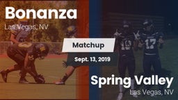 Matchup: Bonanza  vs. Spring Valley  2019