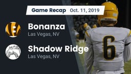 Recap: Bonanza  vs. Shadow Ridge  2019