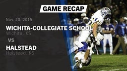 Recap: Wichita-Collegiate School  vs. Halstead  2015