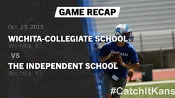 Recap: Wichita-Collegiate School  vs. The Independent School 2015