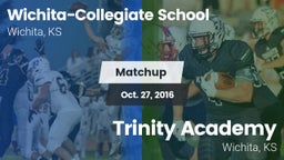 Matchup: Wichita-Collegiate vs. Trinity Academy  2016