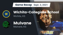 Recap: Wichita-Collegiate School  vs. Mulvane  2021