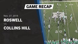 Recap: Roswell  vs. Collins Hill  2015