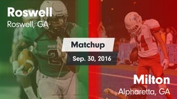 Matchup: Roswell  vs. Milton  2016