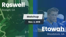 Matchup: Roswell  vs. Etowah  2018