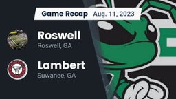 Recap: Roswell  vs. Lambert  2023