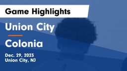 Union City  vs Colonia  Game Highlights - Dec. 29, 2023