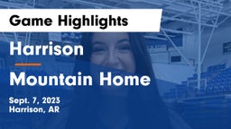 Harrison  vs Mountain Home  Game Highlights - Sept. 7, 2023