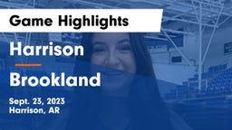 Harrison  vs Brookland  Game Highlights - Sept. 23, 2023