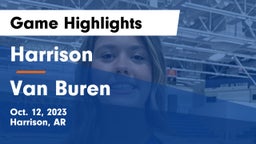 Harrison  vs Van Buren  Game Highlights - Oct. 12, 2023