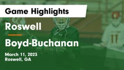 Roswell  vs Boyd-Buchanan  Game Highlights - March 11, 2023