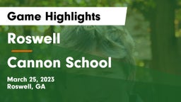 Roswell  vs Cannon School Game Highlights - March 25, 2023