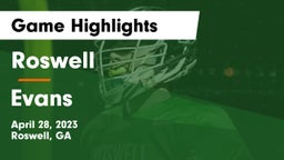 Roswell  vs Evans  Game Highlights - April 28, 2023