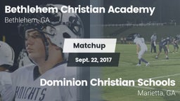 Matchup: Bethlehem Christian  vs. Dominion Christian Schools 2017