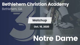 Matchup: Bethlehem Christian  vs. Notre Dame 2020