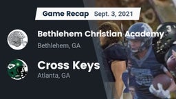 Recap: Bethlehem Christian Academy  vs. Cross Keys  2021