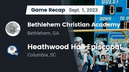 Recap: Bethlehem Christian Academy  vs. Heathwood Hall Episcopal  2023