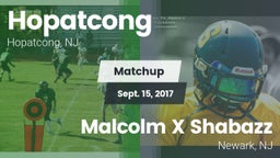 Matchup: Hopatcong vs. Malcolm X Shabazz   2017