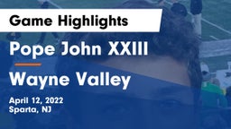 Pope John XXIII  vs Wayne Valley  Game Highlights - April 12, 2022