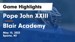 Pope John XXIII  vs Blair Academy Game Highlights - May 15, 2023