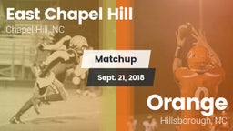 Matchup: East Chapel Hill vs. Orange  2018