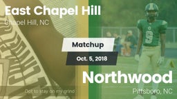 Matchup: East Chapel Hill vs. Northwood  2018
