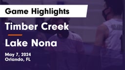 Timber Creek  vs Lake Nona  Game Highlights - May 7, 2024