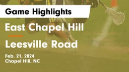 East Chapel Hill  vs Leesville Road  Game Highlights - Feb. 21, 2024