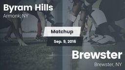 Matchup: Byram Hills High vs. Brewster  2016