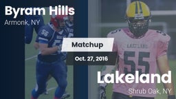 Matchup: Byram Hills High vs. Lakeland  2016