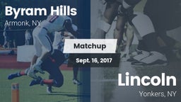 Matchup: Byram Hills High vs. Lincoln  2017