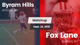 Matchup: Byram Hills High vs. Fox Lane  2018