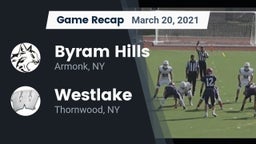 Recap: Byram Hills  vs. Westlake  2021