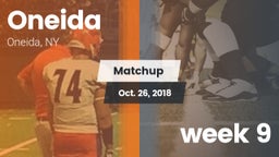 Matchup: Oneida  vs. week 9 2018