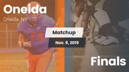 Matchup: Oneida  vs. Finals 2019