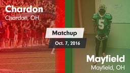 Matchup: Chardon  vs. Mayfield  2016