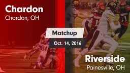 Matchup: Chardon  vs. Riverside  2016