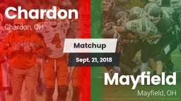 Matchup: Chardon  vs. Mayfield  2018