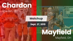 Matchup: Chardon  vs. Mayfield  2019