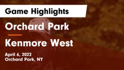 Orchard Park  vs Kenmore West Game Highlights - April 6, 2022