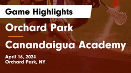 Orchard Park  vs Canandaigua Academy  Game Highlights - April 16, 2024
