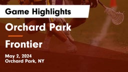 Orchard Park  vs Frontier  Game Highlights - May 2, 2024
