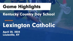Kentucky Country Day School vs Lexington Catholic  Game Highlights - April 20, 2024
