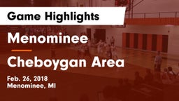 Menominee  vs Cheboygan Area  Game Highlights - Feb. 26, 2018
