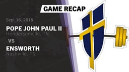 Recap: Pope John Paul II  vs. Ensworth  2016