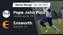 Recap: Pope John Paul II  vs. Ensworth  2017
