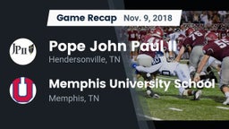 Recap: Pope John Paul II  vs. Memphis University School 2018