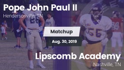 Matchup: Pope John Paul II vs. Lipscomb Academy 2019