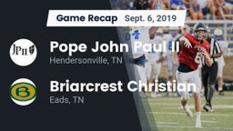 Recap: Pope John Paul II  vs. Briarcrest Christian  2019